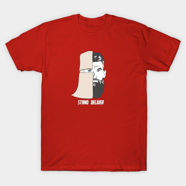 Stand + Deliver T-Shirt by StripTees